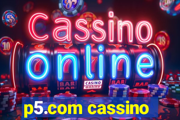 p5.com cassino